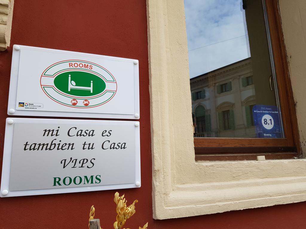 Mi Casa Es Tambien Tu Casa Vips Verona Bagian luar foto